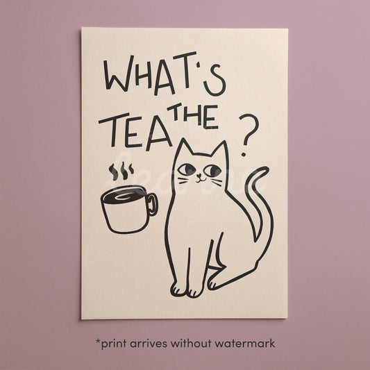 "What's The Tea?" Cat Print