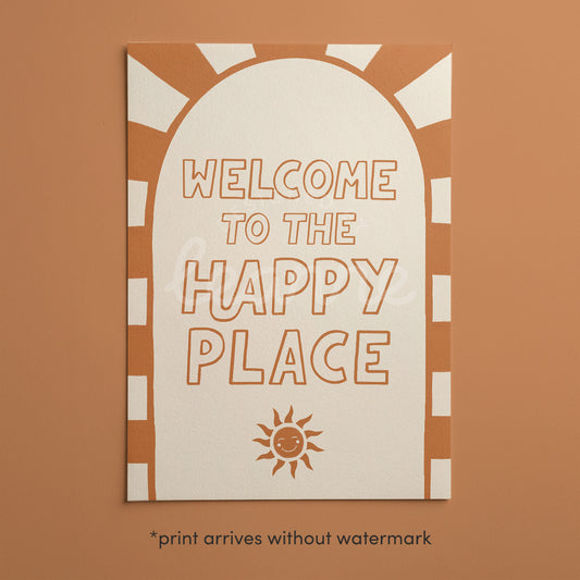 Welcome to the Happy Place Print