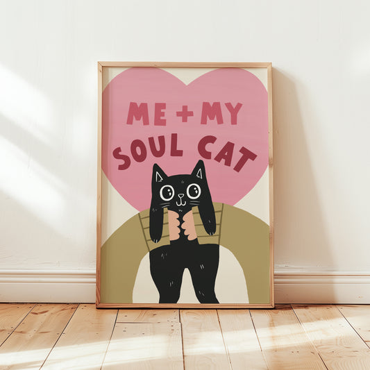 Me and My Soul Cat Print