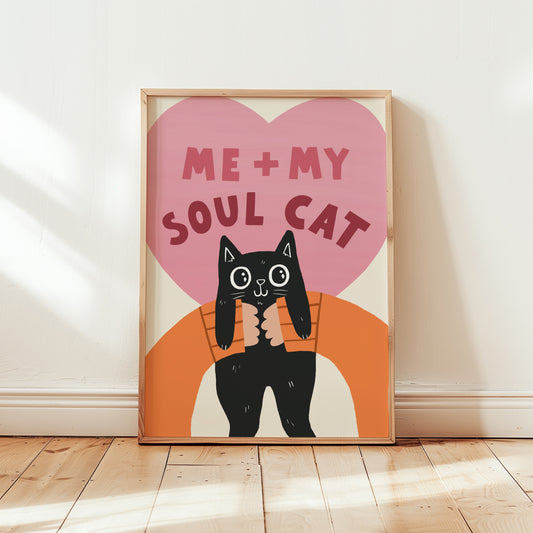 Me and My Soul Cat Print