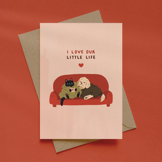 I Love Our Little Life Card
