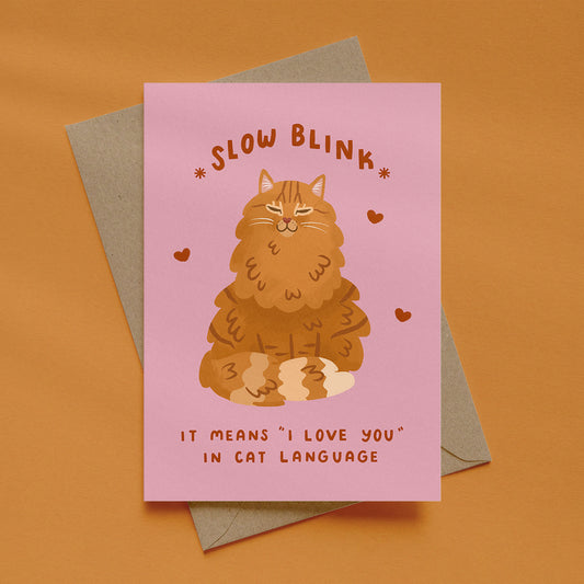 Slow Blink I Love You Cat Card