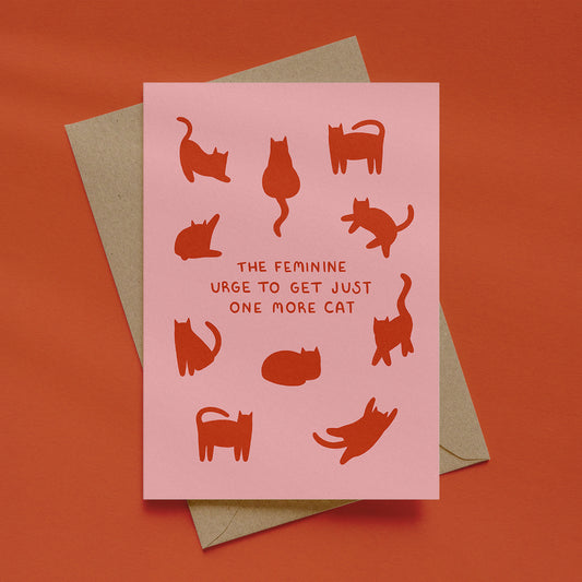 The Feminine Urge To Get One More Cat Card