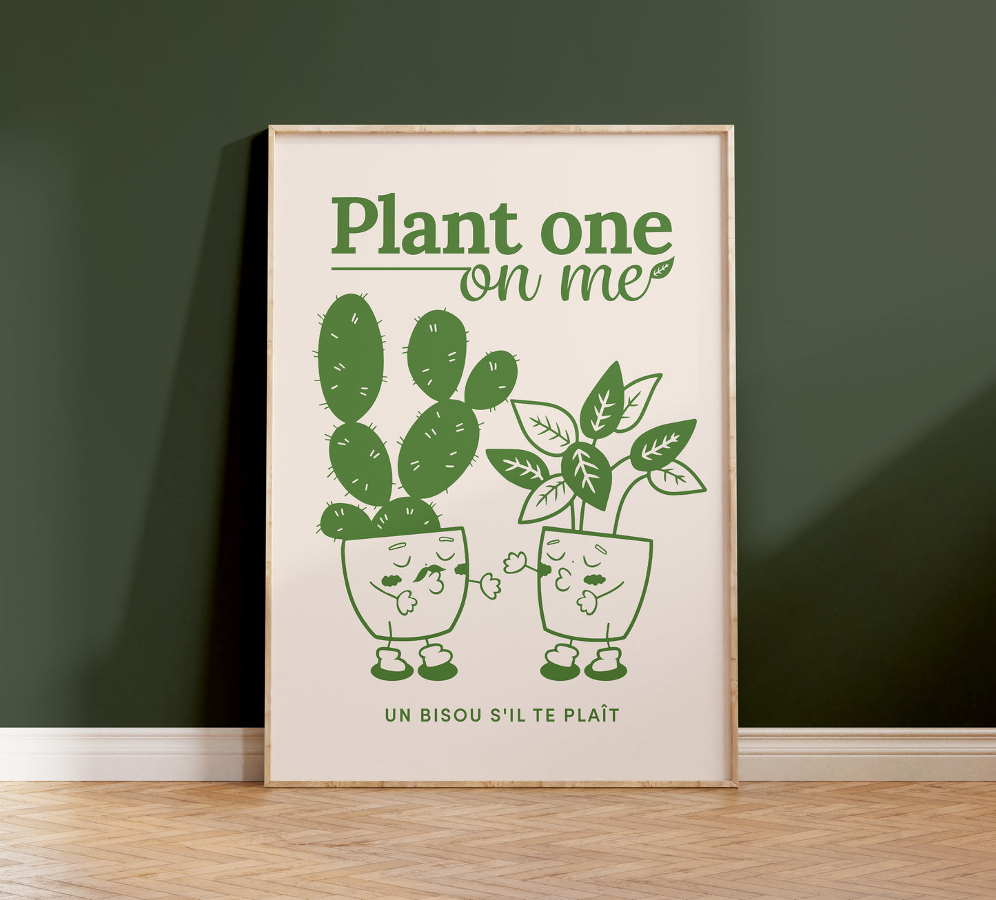 "Plant One On Me" Print (unframed)
