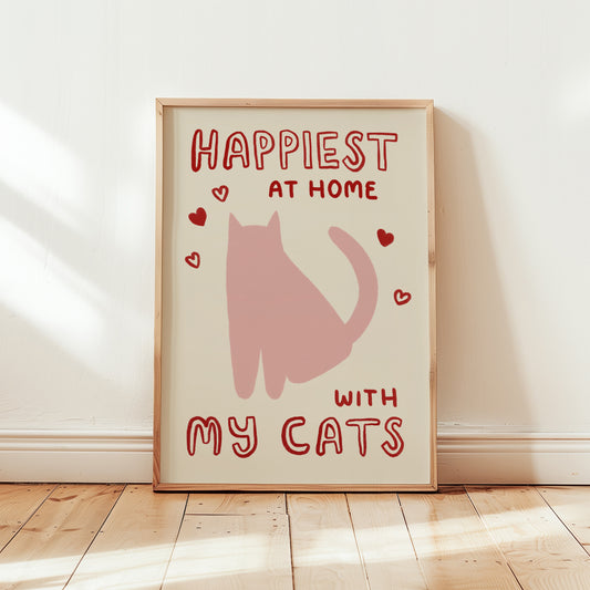 Unframed wall print: Happiest at Home with My Cats, pink cat and red hearts