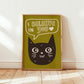 Unframed cat print wall art with black cat face and “I Believe in You” speech bubble on olive background