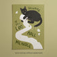Cat bathroom print: black cat on toilet paper, olive green background, framed border