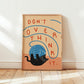 Don't Overthink It Cat Home Office Print, Unframed