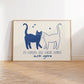 I'd Spend All Nine Lives With You Print