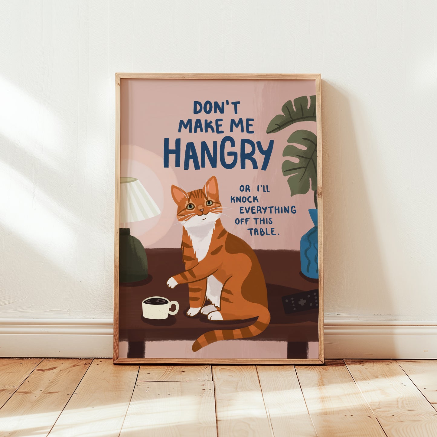 Don't Make Me Hangry Cat Art Print (unframed)