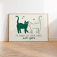 I'd Spend All Nine Lives With You Print