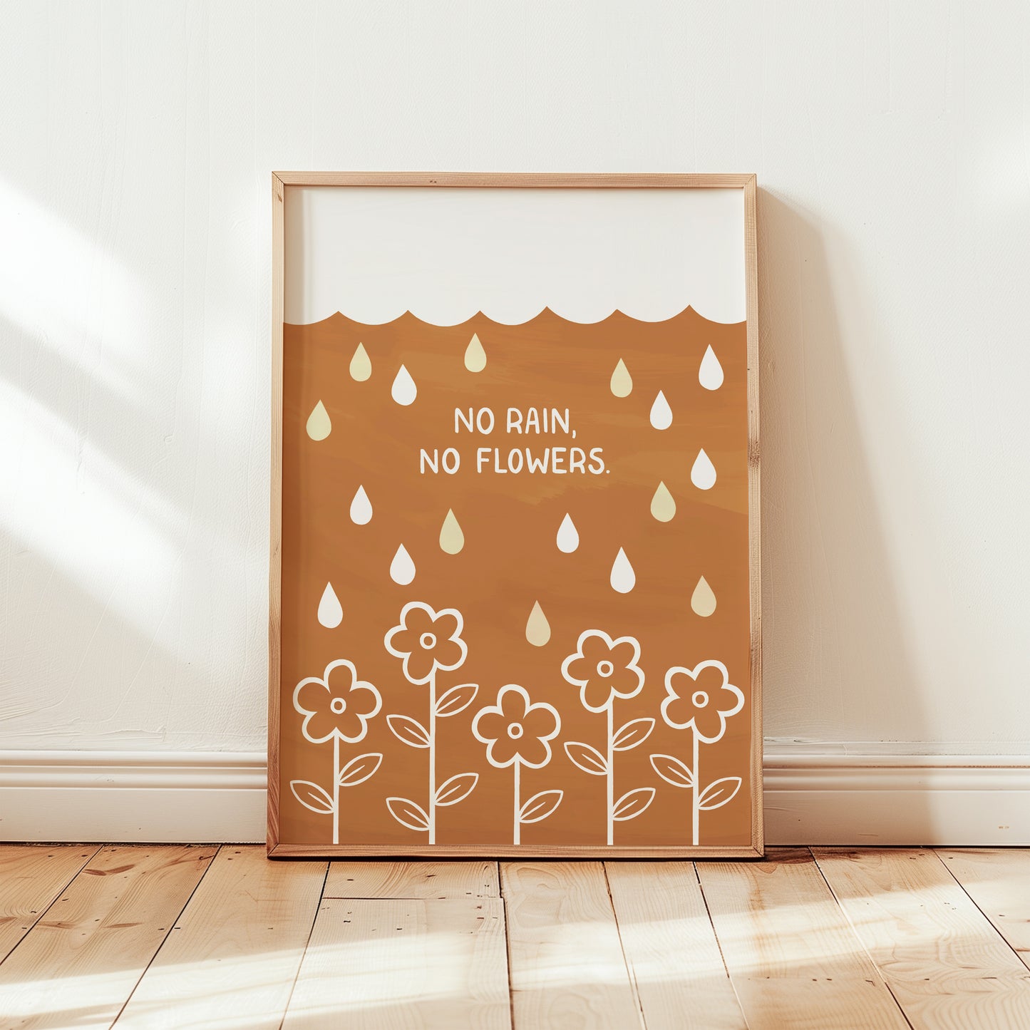 No Rain No Flowers Print