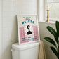 My Cat Is A Little Weirdo, Close The Toilet Lid Cat Bathroom Print (unframed)