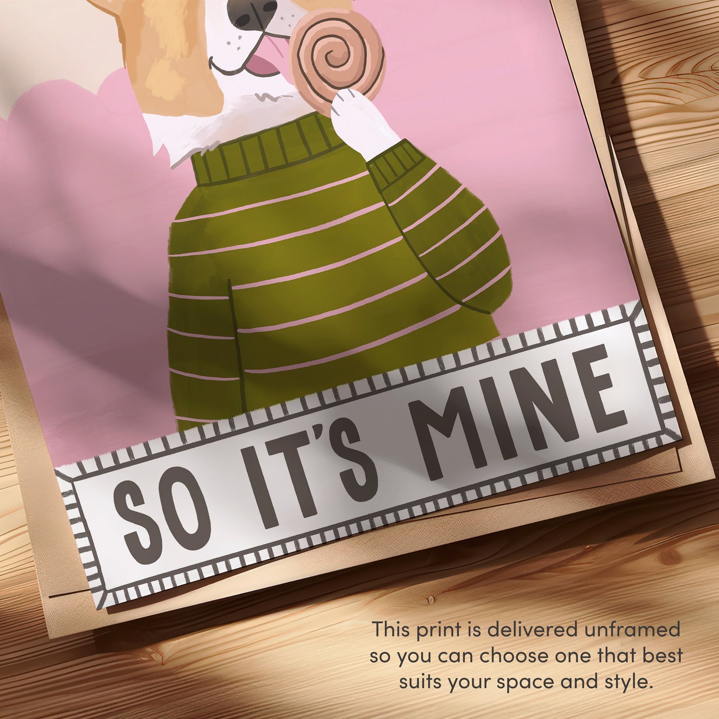 I Licked It So It's Mine Dog Art Print (unframed)