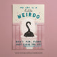 My Cat Is A Little Weirdo, Close The Toilet Lid Cat Bathroom Print (unframed)