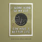 Framed cat quote print, olive background: “I WORK HARD SO MY CAT CAN HAVE A BETTER LIFE”