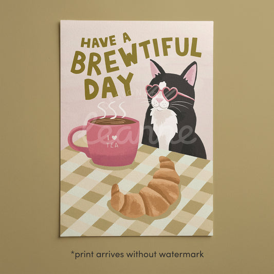 Have a Brewtiful Day Cat Print