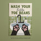 Wash your little toe beans framed print, green paw-hand wash theme and lettering