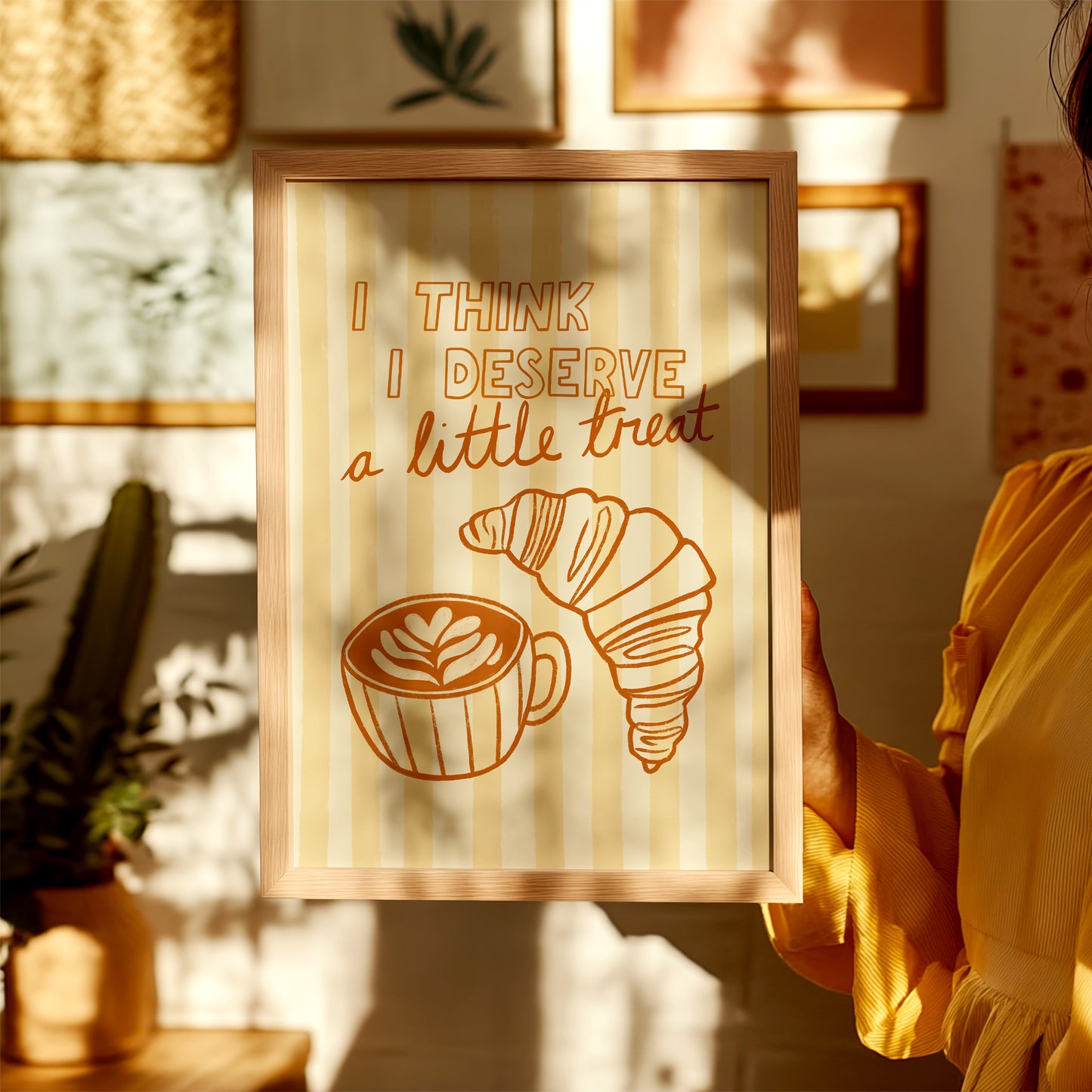 I Think I Deserve a Little Treat Print