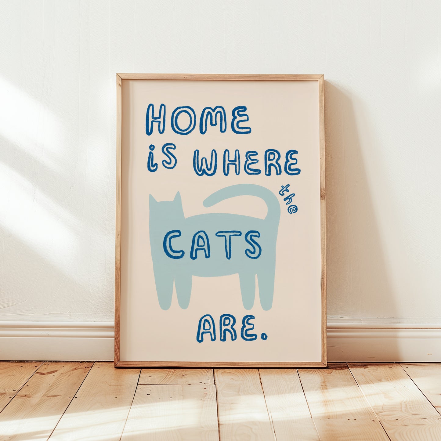 Katzenprint „Home is where the cats are“ blaue Katze, blaue Schrift, ungerahmt